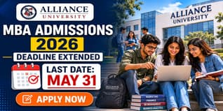 Alliance University Bangalore MBA Admission 2026 Deadline Extended to May 31; Apply Online